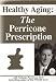 The Perricone Prescription:heallthy Aging ~ Audio Cass.