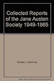 Collected reports of the Jane Austen Society. 1949-1965