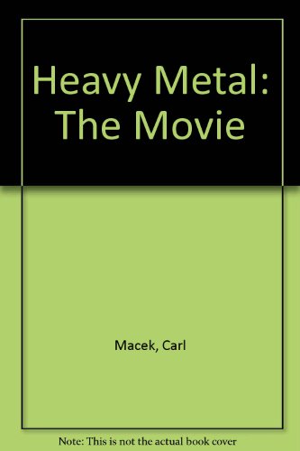 Heavy Metal: The Movie