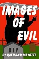 IMAGES OF EVIL