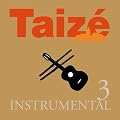 Taiz� instrumental Vol.3