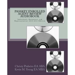 Passkey Enrolled Agent Review Audiobook 2010-2011 Edition: Individuals, Businesses, and... by Christy Pinheiro EA ABA, Kevin M. Young EA MBA, and DVD Copycat