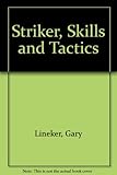 Striker : skills and tactics