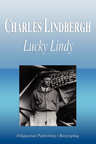 Charles Lindbergh - Lucky Lindy (Biography) under Lindbergh, Charles in The Books Store
