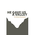He Gave Us A Valley