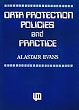 Data protection policies and practice