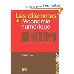 Les dilemmes de l'�conomie num�rique