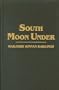 South Moon Under
