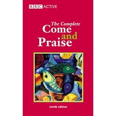 Complete "Come and Praise" (Come & Praise)