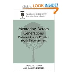 Mentoring Across Generations: Partnerships for Positive Youth Development (Prevention in Practice Library)