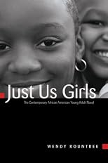 Just Us Girls: The Contemporary African American Young Adult Novel