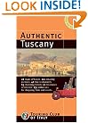 Authentic Tuscany (Authentic Italy)
