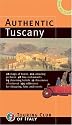 Authentic Tuscany (Authentic Italy)
