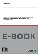 Soziale Identifikation in virtuellen Gemeinschaften: Eine empirische Untersuchung in den deutschen Star Trek-Newsgroups