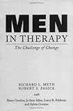 Men in Therapy: The Challenge of Change