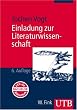 Einladung zur Literaturwissenschaft: Mit einem Vertiefungsprogramm im Internet. (Studienb�cher Literatur und Medien) (Uni-Taschenb�cher M)