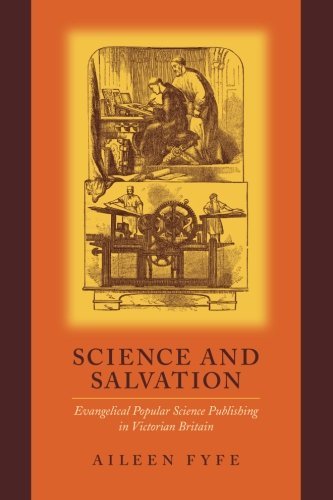 Science and Salvation: Evangelical Popular Science Publishing in Victorian Britain