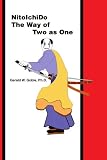 NitoIchiDo: The Way of Two as One