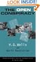The Open Conspiracy: H.G. Wells on World Revolution (Praeger Series in Presidential Studies)