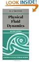 Physical Fluid Dynamics (Oxford Science Publications)