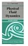 Physical Fluid Dynamics (Oxford Science Publications)