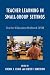 Search : Teacher Learning in Small-Group Settings: Teacher Education Yearbook XVII