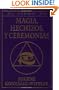 El Libro Completo de Magia, Hechizos y Ceremonias (Spanish Edition)