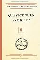 Qu'Est-Ce Qu'un Symbole ? Livret 8