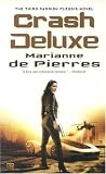 Crash Deluxe: Book 3 of Parrish Plessis Series (Parrish Plessis)