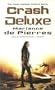 Crash Deluxe: Book 3 of Parrish Plessis Series (Parrish Plessis Novels)