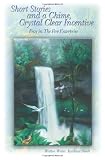 Short Stories and a Chime, Crystal Clear Incentive: Fray in a Free Enterprise