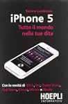 IPhone 5. Tutto il mondo nelle tue dita