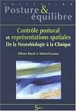 Contrôle postural et représentations spatiales : De la Neurobiologie à la Clinique