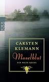 Moselblut: Ein Wein-Krimi - Carsten Klemann