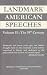 Landmark American Speeches: The 19th Century