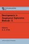 Developments in Geophysical Exploration Methods