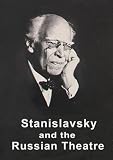 Stanislavsky and the Russian Theatre (NTSC Version)