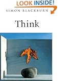 Think: A Compelling Introduction to Philosophy