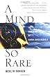 A Mind So Rare: The Evolution of Human Consciousness