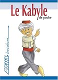 Le Kabyle de Poche ; Guide de conversation