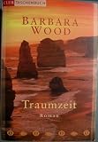 Traumzeit - Barbara Wood