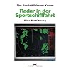 Radar in der Sportschifffahrt: Eine Einf�hrung