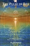 The pulse of life : understanding your life through the rhythms of nature