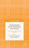 Reimagining with Christian doctrines : responding to global gender injustices
