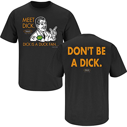 Oregon State Fans. Don't be a Dick. Black T-Shirt (S-5X)