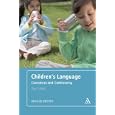 Children's Language: Consensus and Controversy