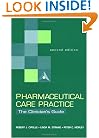 Pharmaceutical Care Practice: The Clinician's Guide