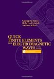 Quick finite elements for electromagnetic waves