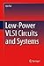 Low-Power VLSI Circuits and Systems