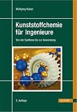 Kunststoffchemie für Ingenieure